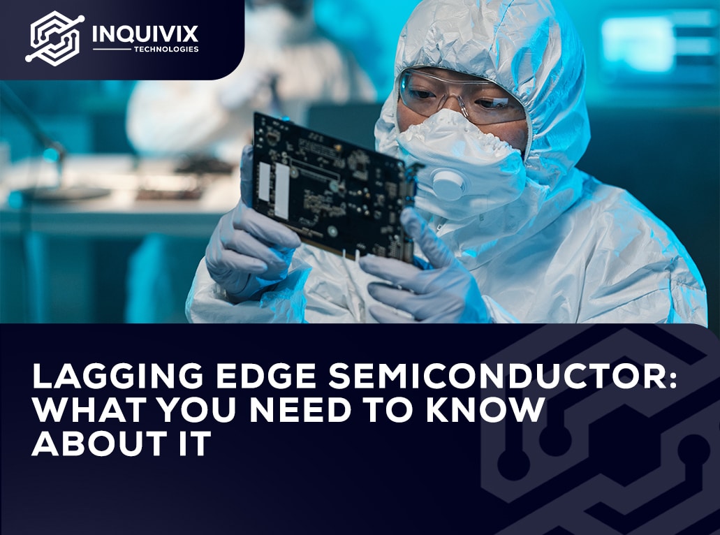 Lagging Edge Semiconductor